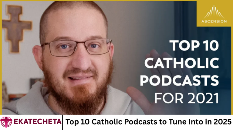 Top 10 Catholic Podcasts to Tune Into in 2025