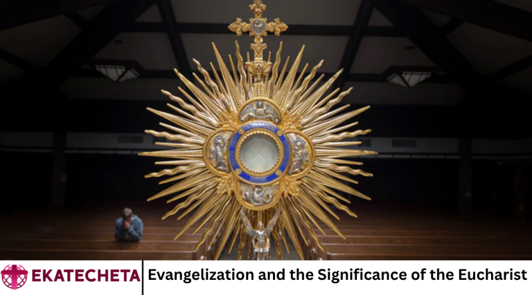 Evangelization and the Significance of the Eucharist